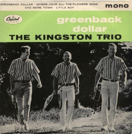 Kingston Trio - Greenback Dollar