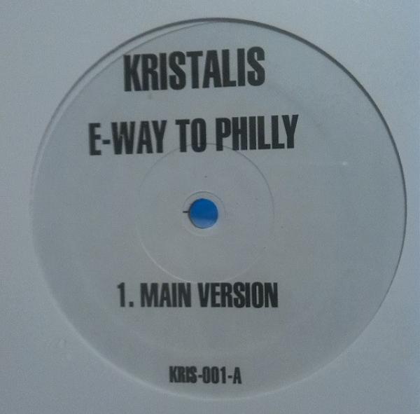 Kristalis, Iller , Dutch & Spade - E-Way To Philly / Dubs On It
