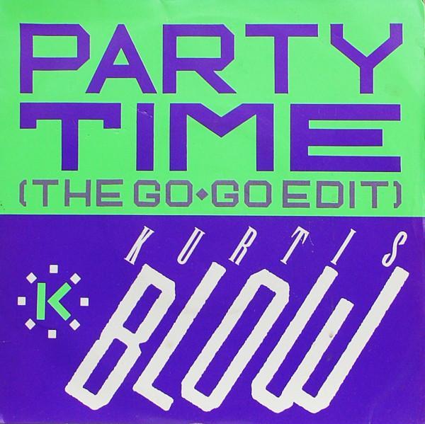Kurtis Blow - Party Time (The Go-Go Edit)