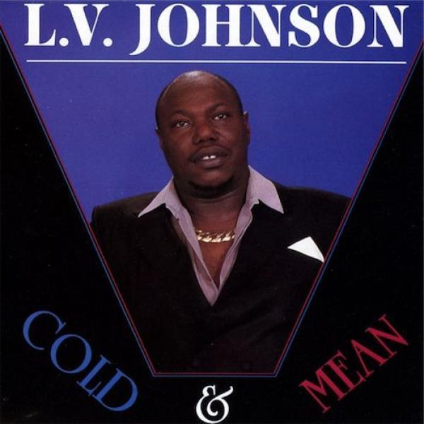 L. V. Johnson - Cold & Mean
