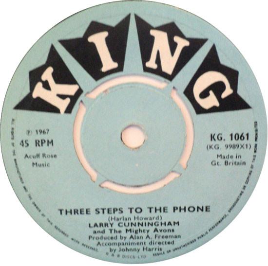 Larry Cunningham , The Mighty Avons - Three Steps To The Phone / Cottage On The Borderline