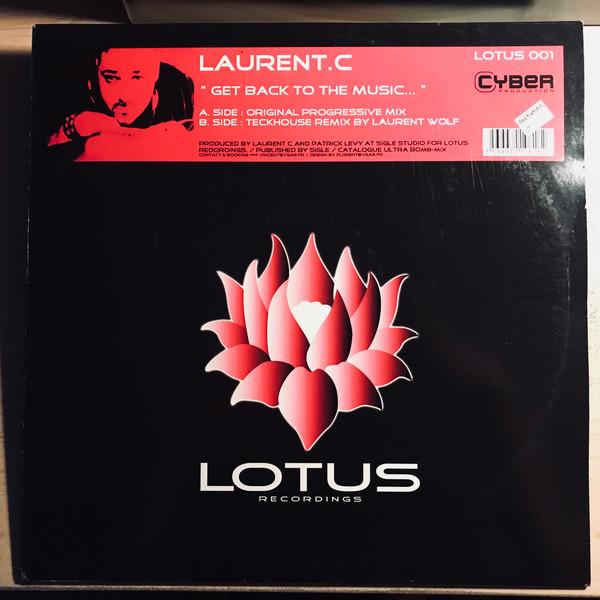 Laurent C - Get Back To The Music