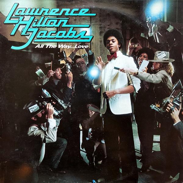 Lawrence Hilton Jacobs - All The Way... Love