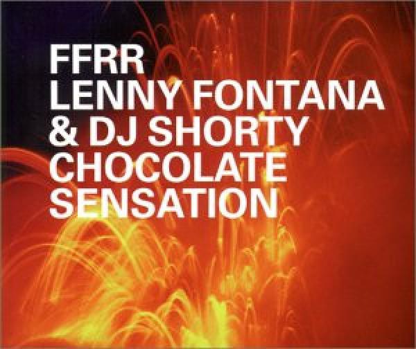 Lenny Fontana, DJ Shorty - Chocolate Sensation