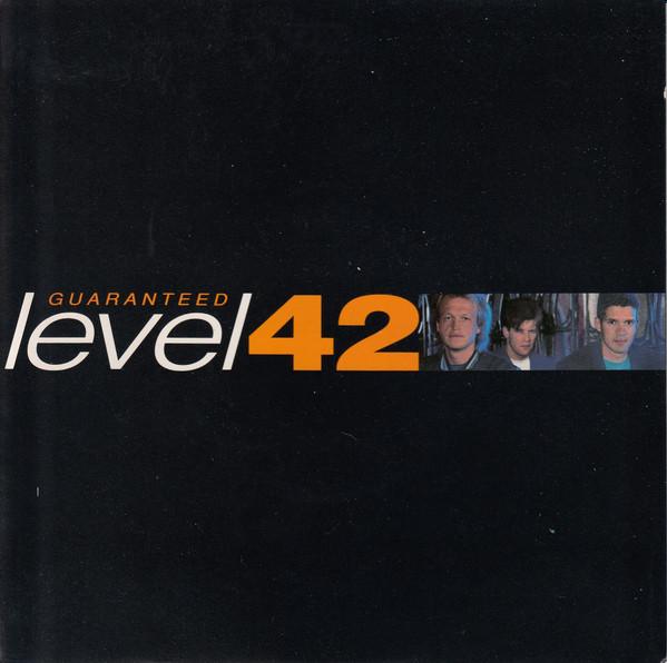 Level 42 - Guaranteed