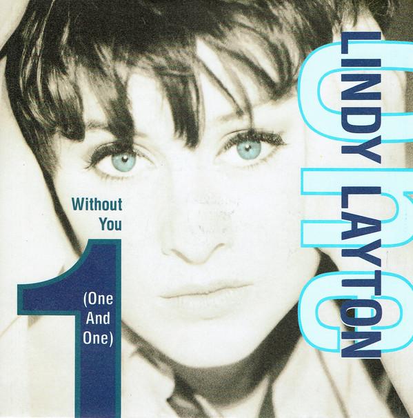 Lindy Layton - Without You (One And One)