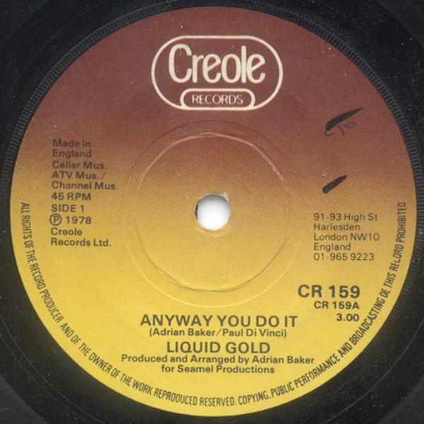 Liquid Gold - Anyway You Do It