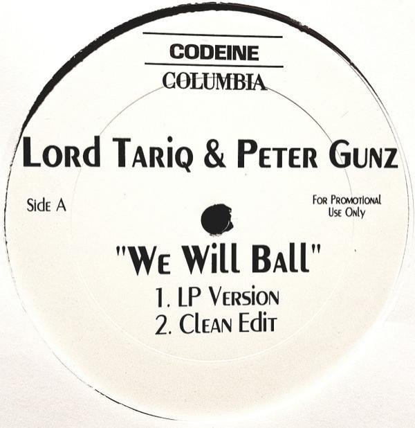 Lord Tariq & Peter Gunz - We Will Ball