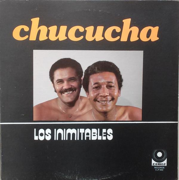 Los Inimitables - Chucucha