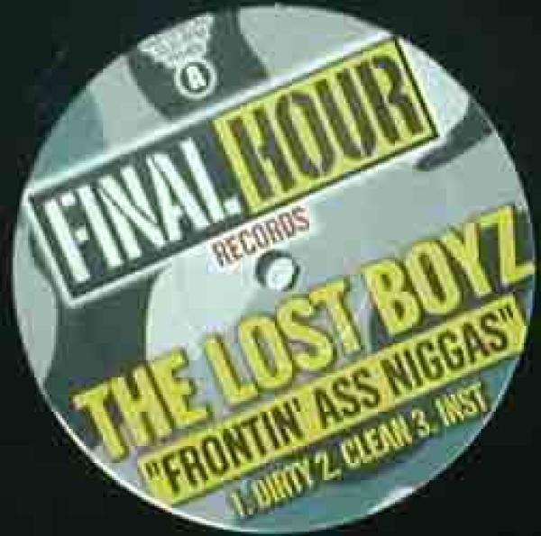 Lost Boyz - Frontin' Ass Niggas / We Gonna Get U High
