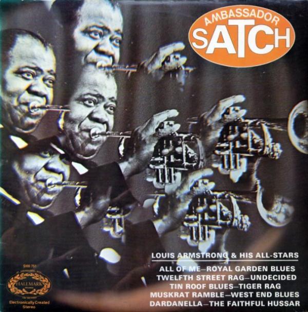 Louis Armstrong And His All-Stars - Ambassador Satch