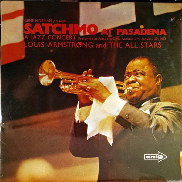 Louis Armstrong And His All-Stars - Satchmo At Pasadena