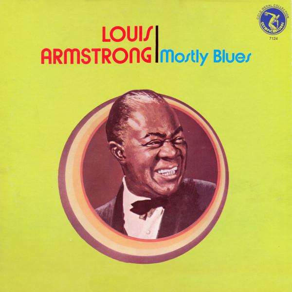 Louis Armstrong - Mostly Blues