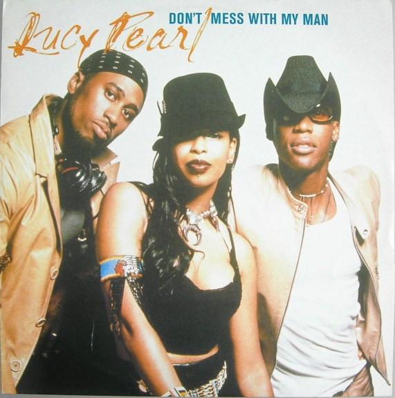 Lucy Pearl - Don't Mess With My Man