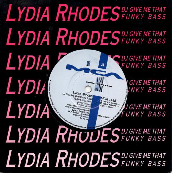 Lydia Rhodes - DJ Give Me That Funky Bass