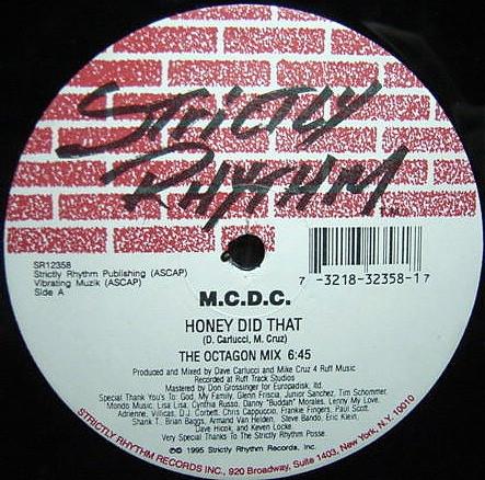 M.C.D.C. - Honey Did That