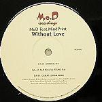 M.O.D., Mindprint - Without Love