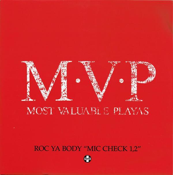 M.V.P. - Roc Ya Body "Mic Check 1, 2"