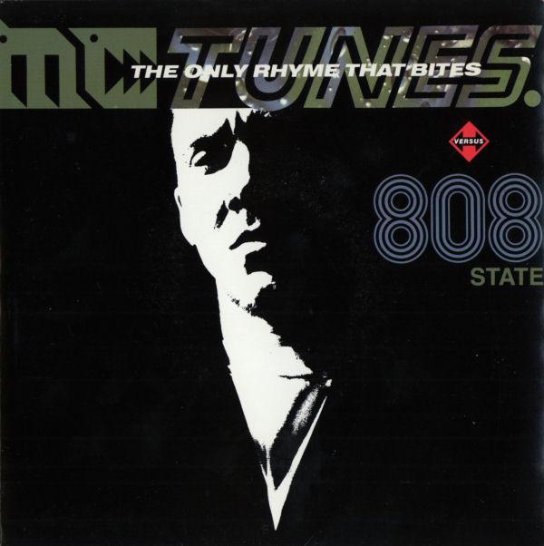 MC Tunes, 808 State - The Only Rhyme That Bites