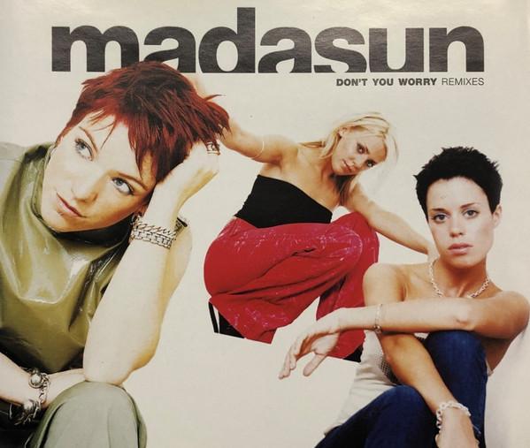 Madasun - Don't You Worry (Remixes)