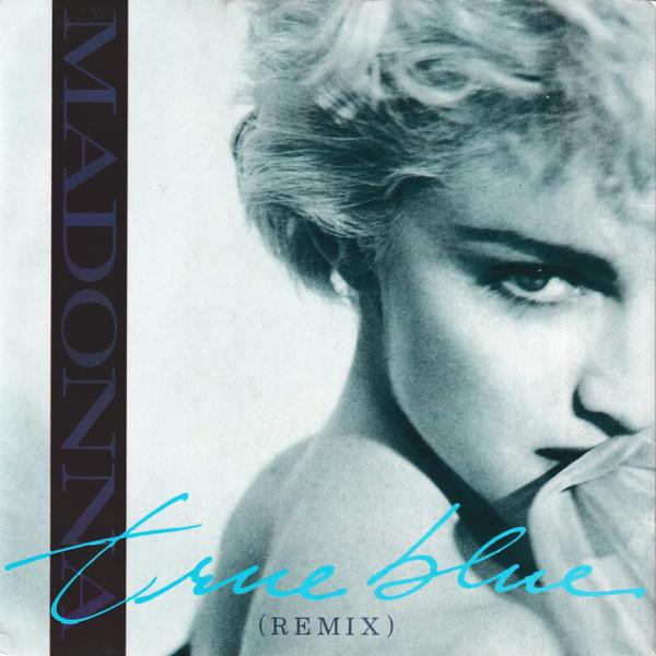 Madonna - True Blue (Remix)
