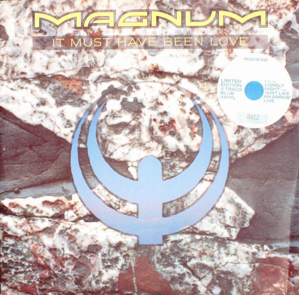Magnum (3) - It Must Have Been Love