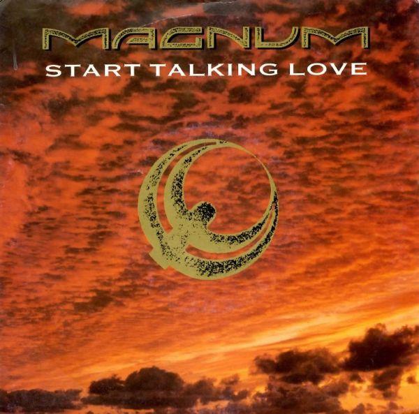 Magnum (3) - Start Talking Love