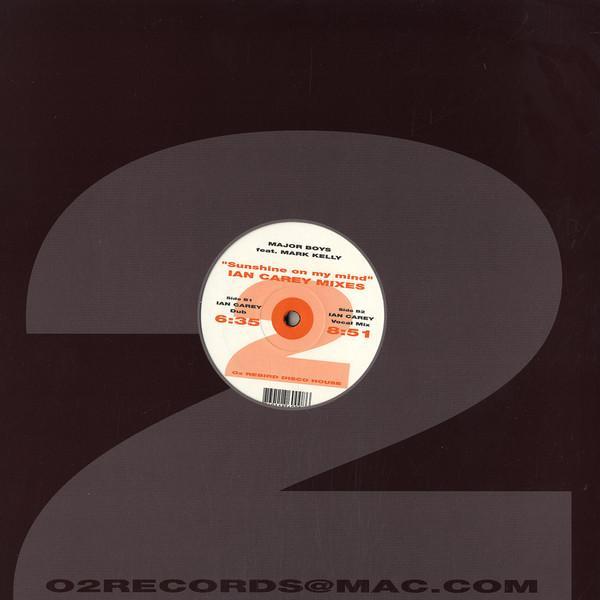 Major Boys, Mark Kelly  - Sunshine On My Mind (Ian Carey Mixes)