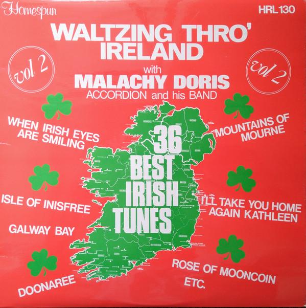 Malachy Doris And His Band - Waltzing Thro' Ireland Vol.2 - 36 Best Irish Tunes