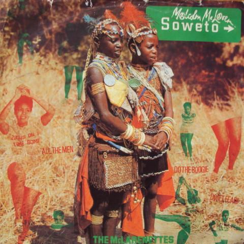 Malcolm McLaren, The McLarenettes - Soweto