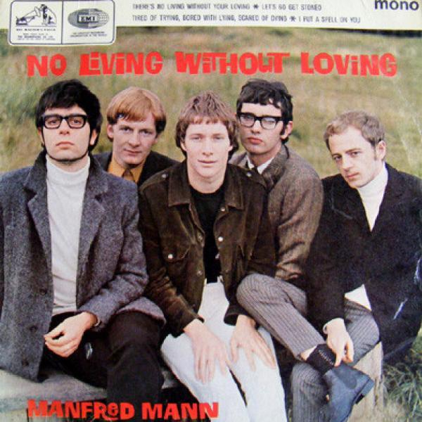 Manfred Mann - No Living Without Loving