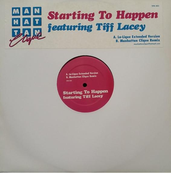 Manhattan Clique, Tiff Lacey - Starting To Happen