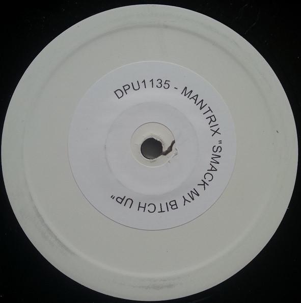 Mantrix  - Smack My Bitch Up