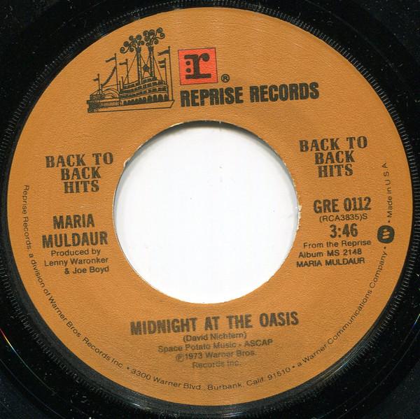 Maria Muldaur - Midnight At The Oasis / Don't You Feel My Leg (Don't You Make Me High)