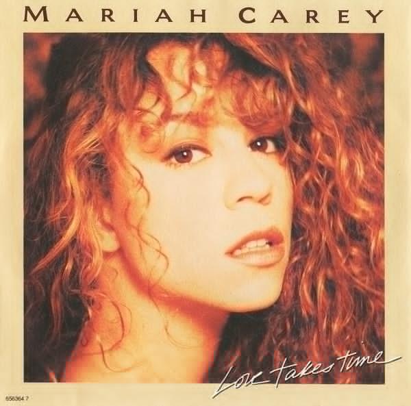 Mariah Carey - Love Takes Time