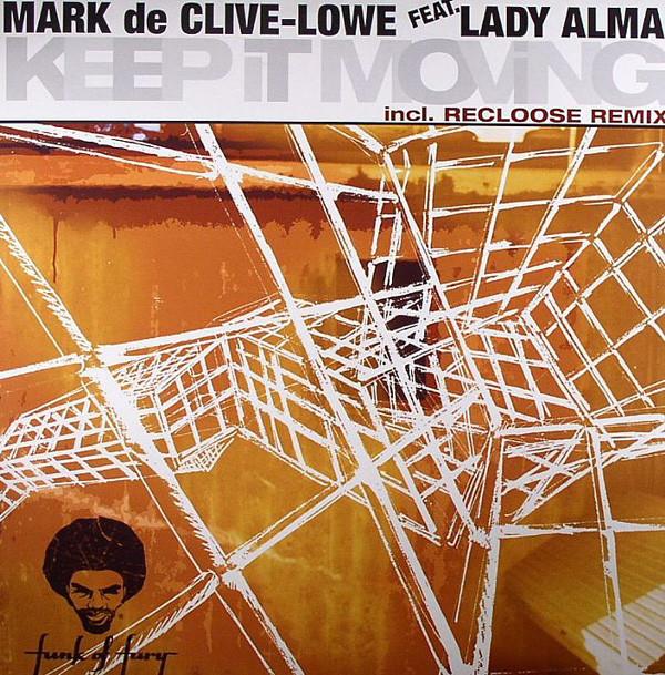 Mark De Clive-Lowe, Lady Alma - Keep It Moving