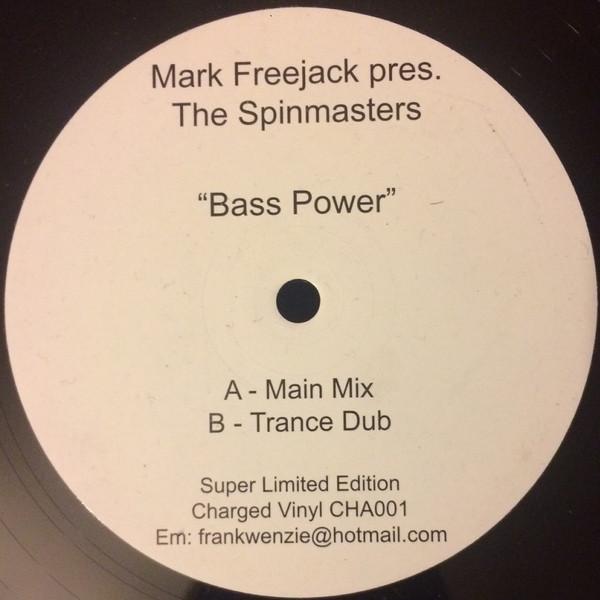 Mark Freejack, Spinmasters - Bass Power