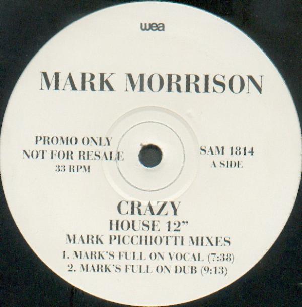 Mark Morrison - Crazy (Mark Picchiotti Mixes)