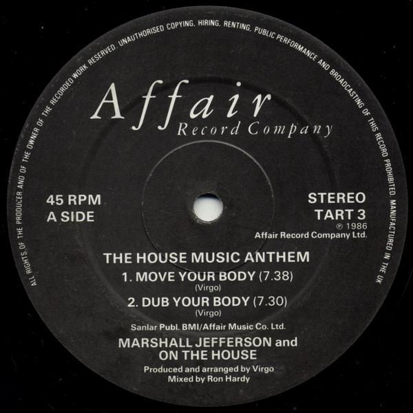 Marshall Jefferson, On The House - The House Music Anthem