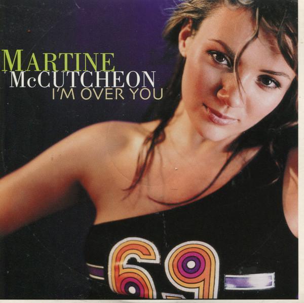 Martine McCutcheon - I'm Over You