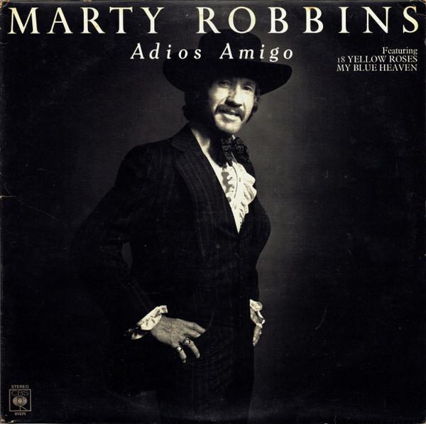 Marty Robbins - Adios Amigo