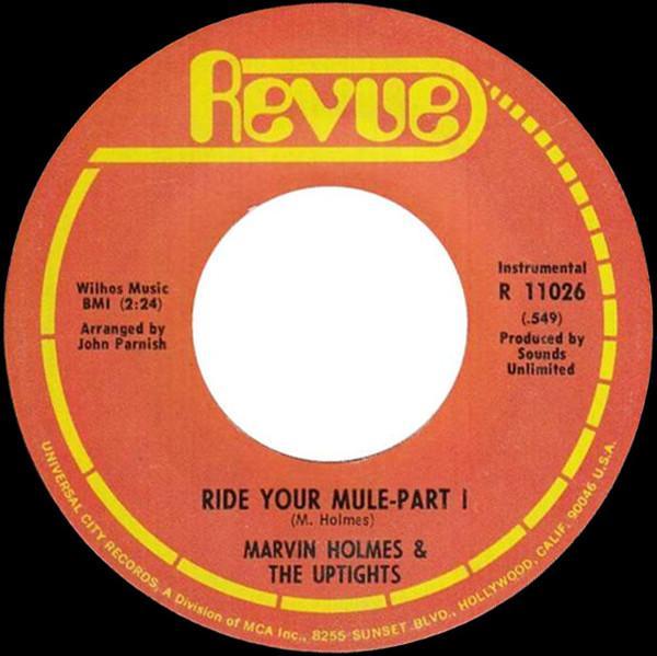 Marvin Holmes & The Uptights - Ride Your Mule
