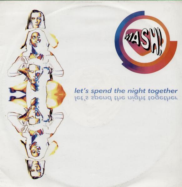 Mash! - Let's Spend The Night Together