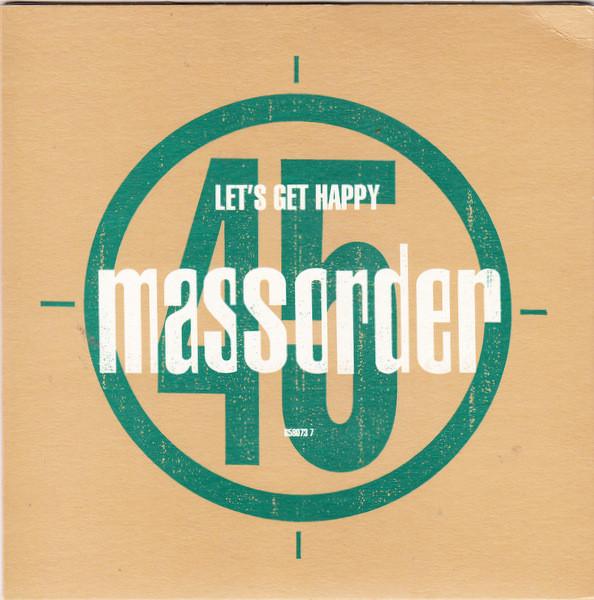 Mass Order - Let's Get Happy