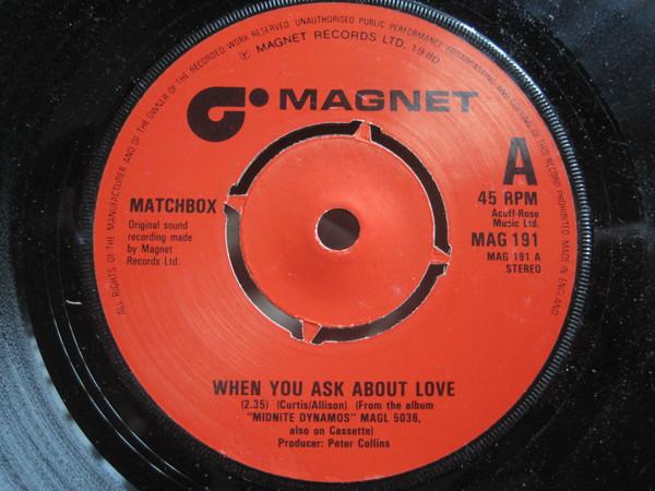 Matchbox  - When You Ask About Love