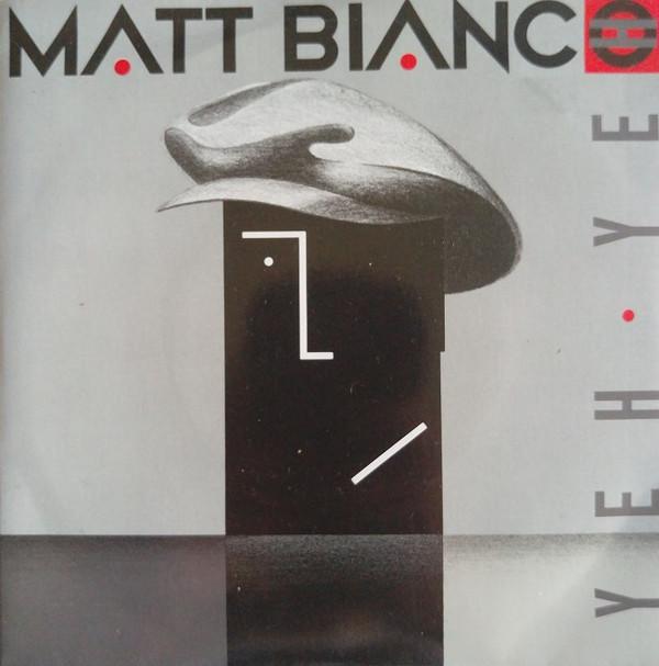 Matt Bianco - Yeh Yeh