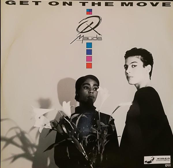 Maude - Get On The Move