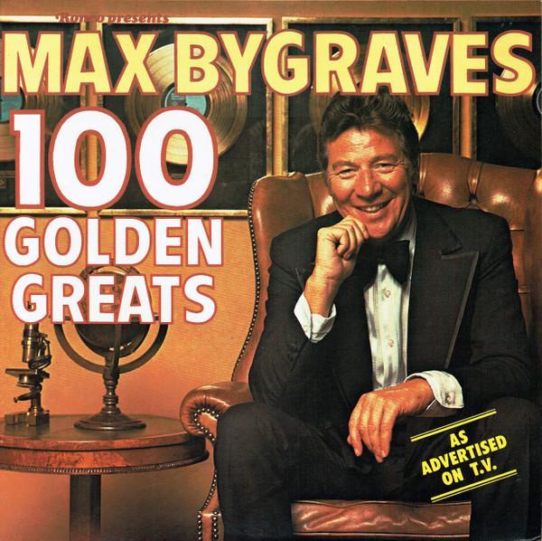 Max Bygraves - 100 Golden Greats