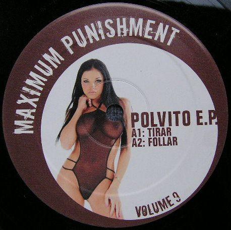 Maximum Punishment - Polvito E.P.