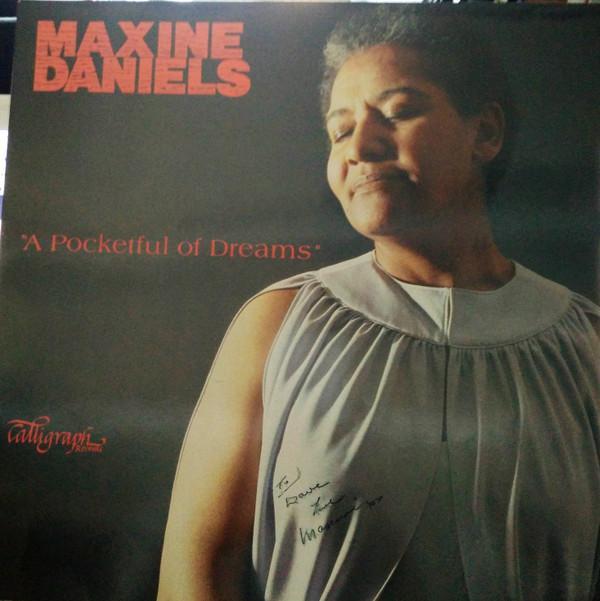Maxine Daniels - A Pocketful Of Dreams